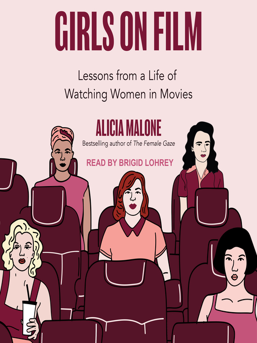 Title details for Girls on Film by Alicia Malone - Available